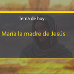 María la madre de Jesús
