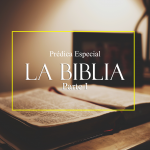 “La Biblia” Parte 1