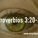 Palabras de Sabiduría 32 |Proverbios 3:20-24
